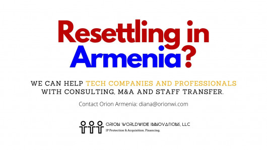 Orion Worldwide Innovations is supporting professionals and companies resettling in Armenia from Ukraine, Russia, Belarus, and neighboring markets.