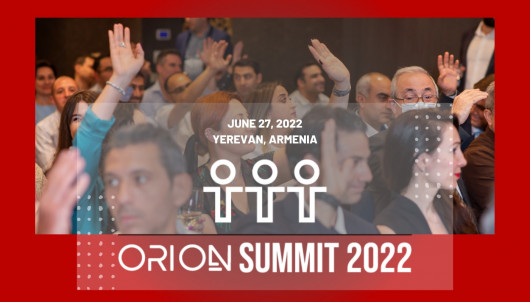 The Orion Summit 2022 to be held for rapid growth and strong positioning of Armenia.