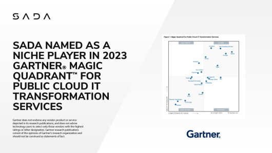 SADA Named as a Niche Player in 2023 Gartner® Magic Quadrant™ for Public Cloud IT Transformation Services