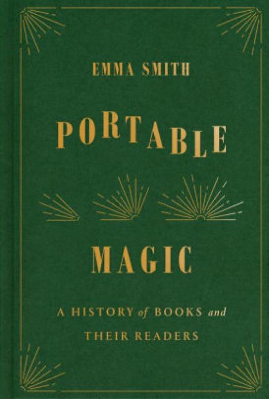 Read [pdf]» Portable Magic: A History of Books and Their Readers by Emma Smith