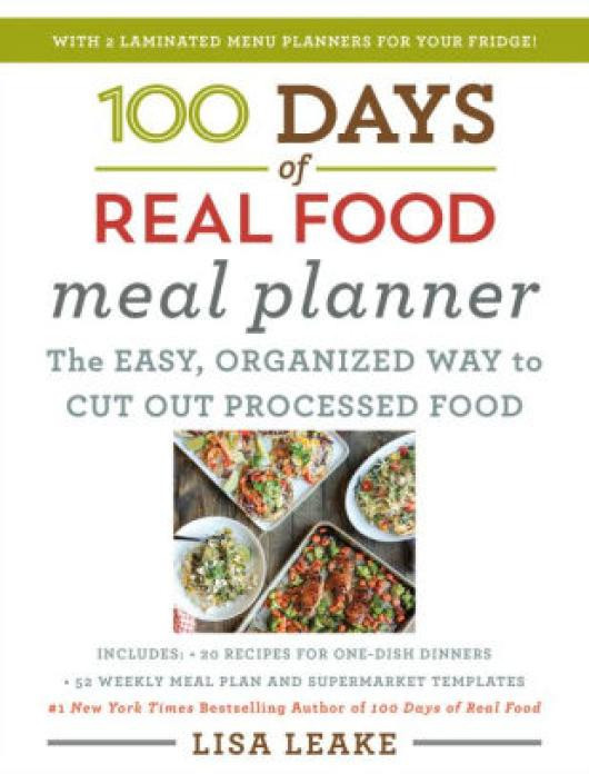 100 Days of Real Food Meal Planner by Lisa Leake on Ipad