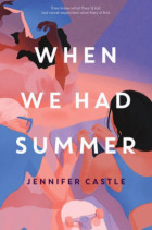 When We Had Summer by Jennifer Castle on Iphone New Format