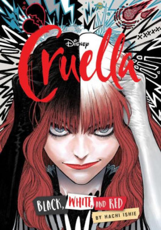Read [pdf]» Disney Cruella: The Manga: Black, White and Red by Hachi Ishie